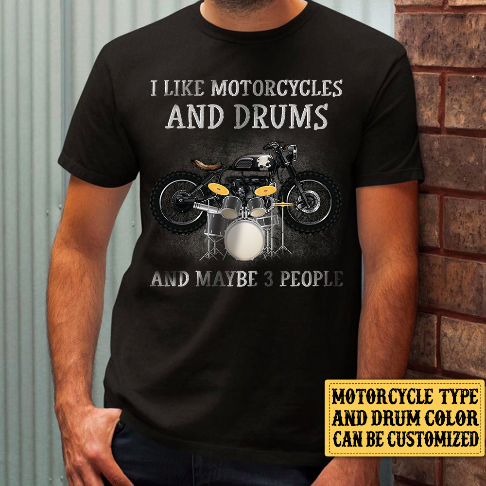 Personalized I Like Motorcycles And Drums Shirt