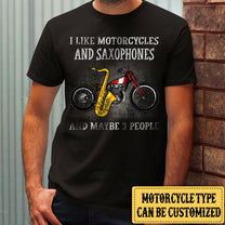 Personalized I Like Motorcycles And Saxophones Shirt