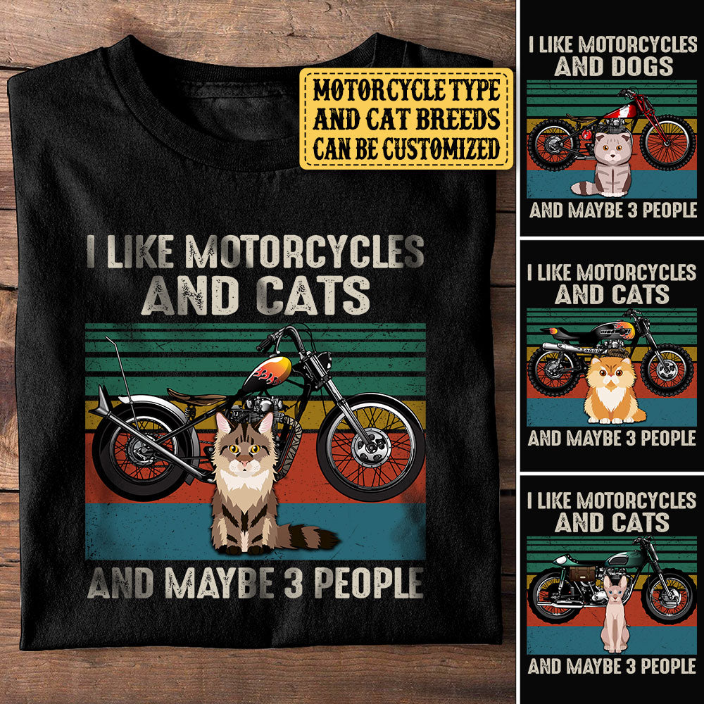 Personalized I Like Motorcycles And Cats And Maybe 3 People Shirt