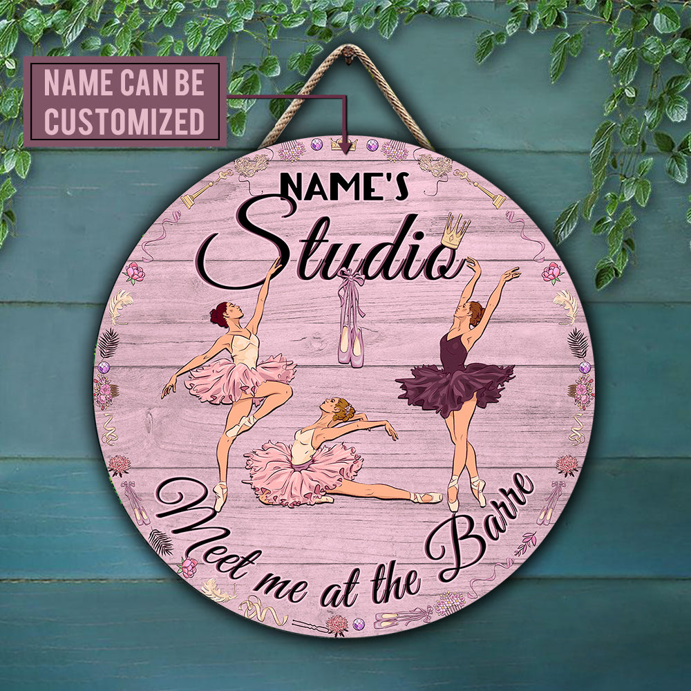 Personalized Ballet Meet Me At The Barre Pallet Wood Circle Sign