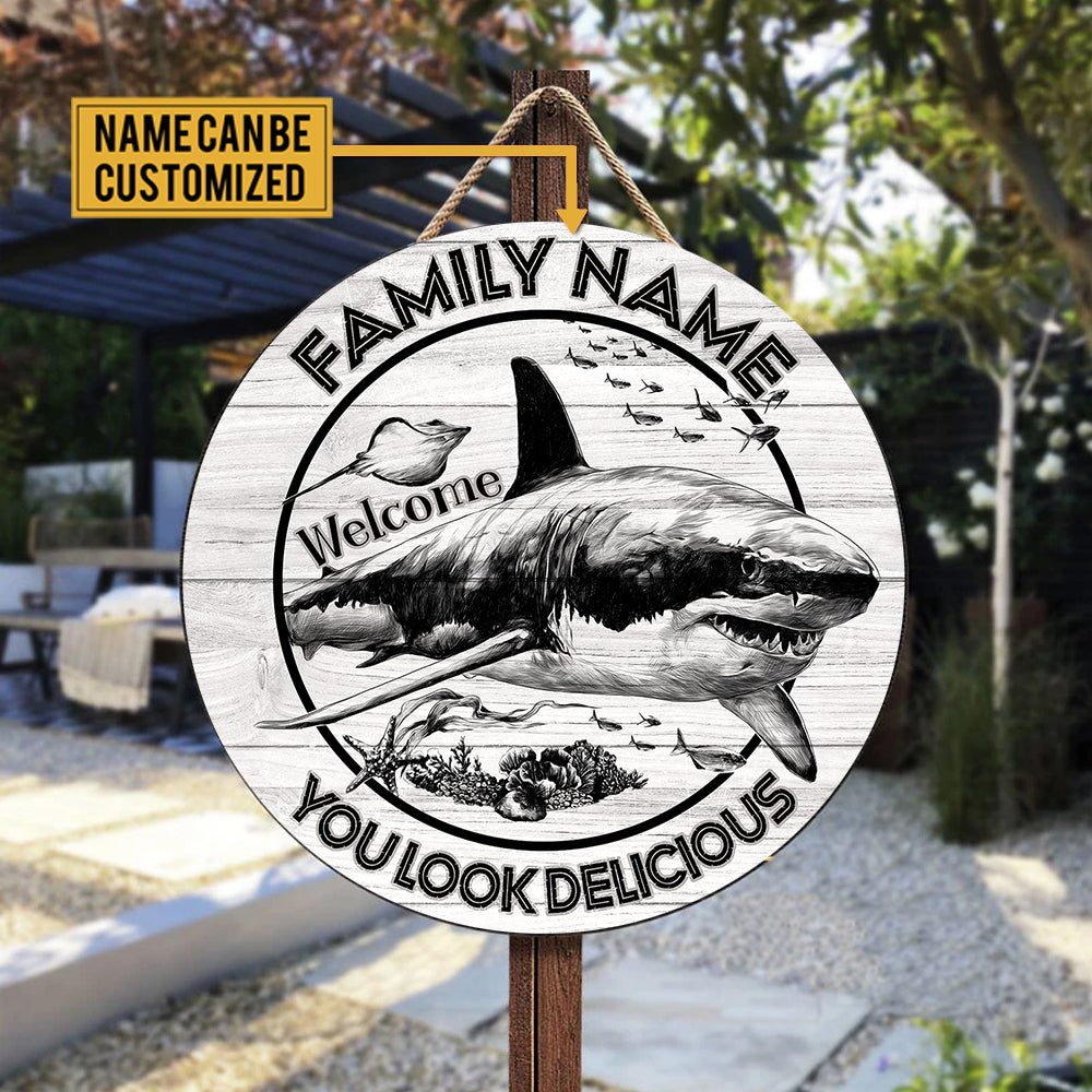 Personalized Shark Welcome You Looks Delicious Wood Round Sign