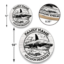 Personalized Shark Welcome You Looks Delicious Wood Round Sign