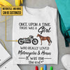 Personalized Once Upon A Time There Was A Girl Who Really Loved Motorcycles &amp; Horses It Was Me The End Shirt