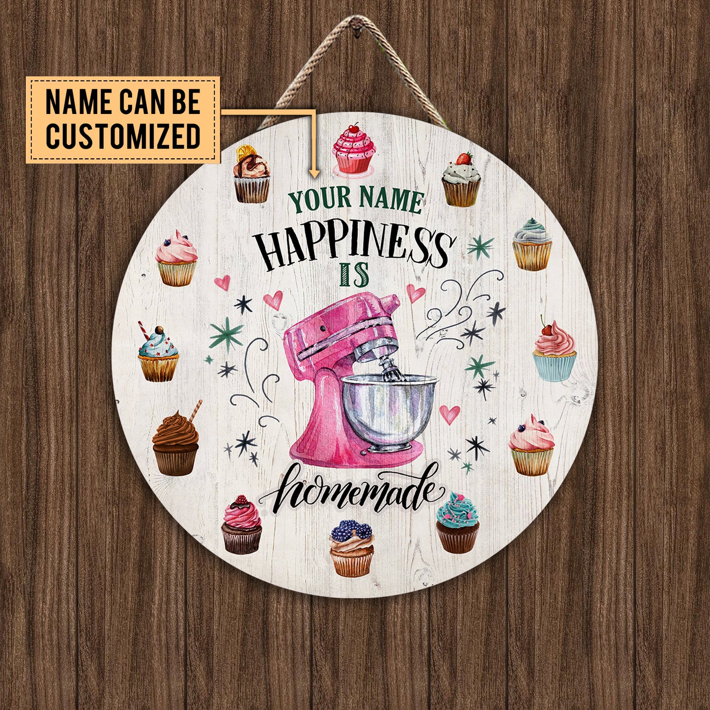 Personalized Happiness Is Homemake Baking Wood Round Sign