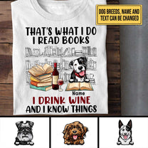Personalized That's What I Do I Read Books I Drink Wine Dog Shirt