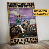 Personalized You Don't Stop Riding When You Get Old Motorcycle Poster & Canvas