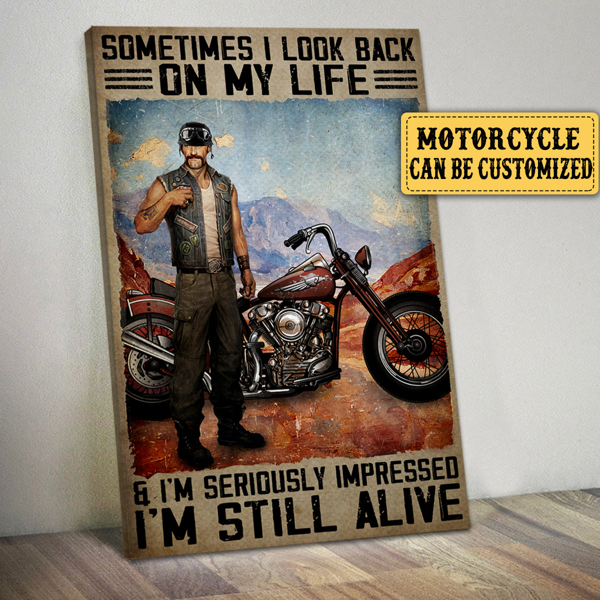 Personalized Sometimes I Look Back On My Life And I'm Seriously Impressed I'm Still Alive Motorcycle Poster & Canvas