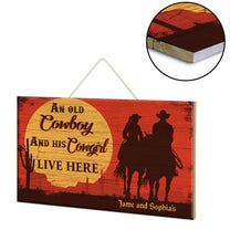 Personalized A Cowboy And His Cowgirl Live Here Pallet Wood Rectangle Sign