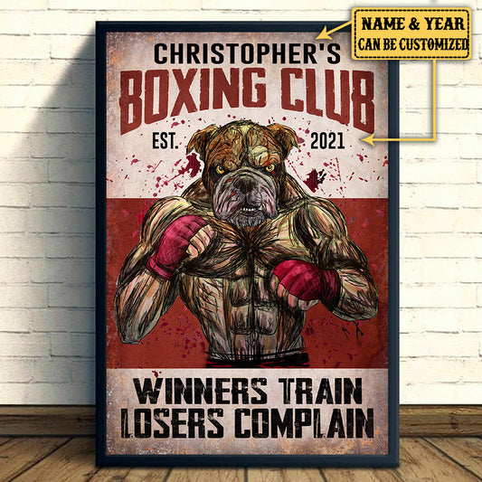 Personalized Boxing Club Winners Train Losers Complain Poster