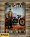 Personalized Sometimes I Look Back On My Life And I&#39;m Seriously Impressed I&#39;m Still Alive Motorcycle Poster &amp; Canvas