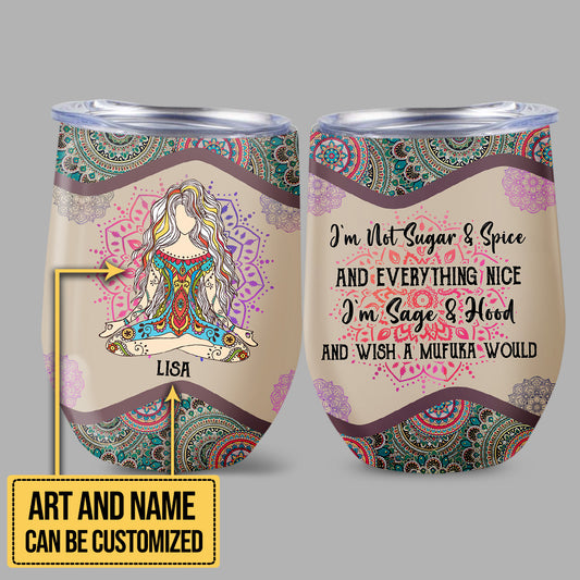 Personalized I'm Sage And Hood Yoga Wine Tumbler