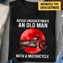 Personalized Never Underestimate An Old Man With A Motorcycle Shirt