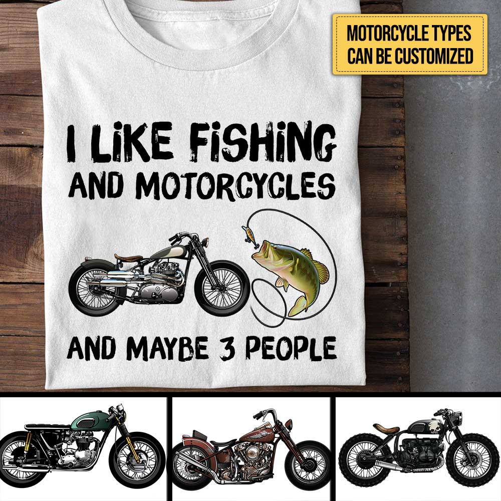 Personalized I Like Fishing And Motorcycles Shirt