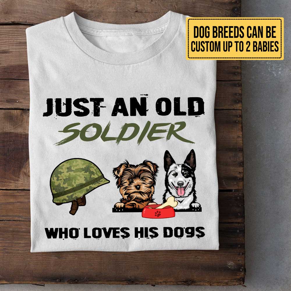 Personalized Just An Old Soldier Who Loves Dogs Shirt