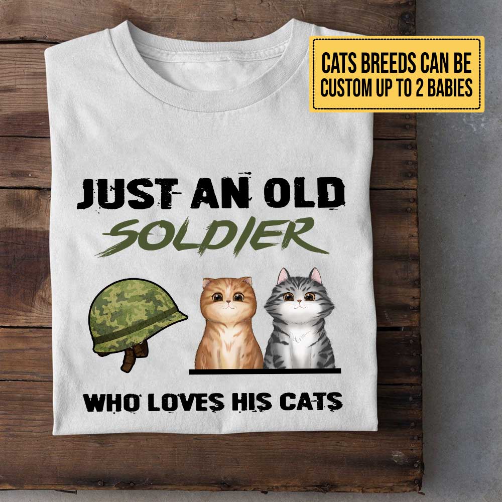 Personalized Just An Old Soldier Who Loves His Cats Shirt