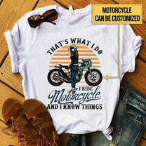 Personalized That's What I Do I Ride Motorcycle Shirt