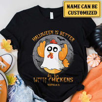 Personalized Halloween Is Better With Chickens Shirt