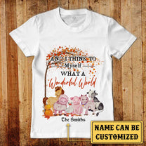 Personalized And I Think To Myself What A Wonderful World Shirt