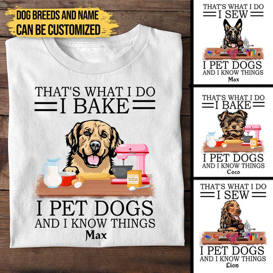 Personalized That's What I Do I Pet Dogs Shirt