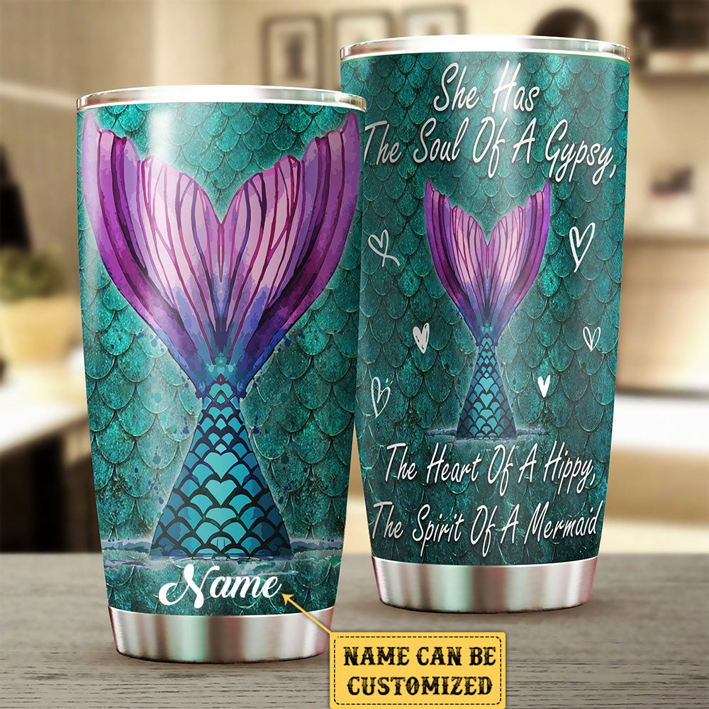 Personalized She Has The Soul Of A Gypsy, The Hear Of The Hippy, The Spirit Of A Mermaid Tumbler