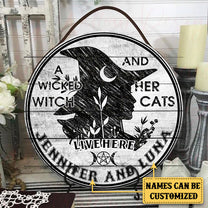 Personalized A Wicked Witch And Her Cat Live Here Pallet Wood Circle Sign