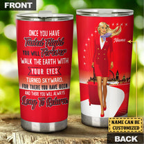 Personalized Flight Attendant Once You Have Tasted Flight Tumbler